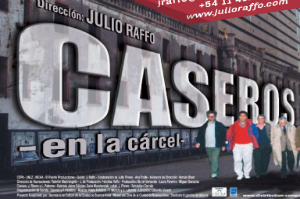 Estreno película: Caseros -en la cárcel