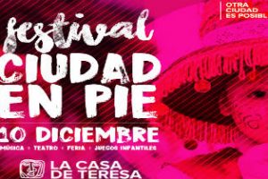 Ciudad: Llega el Festival Ciudad en Pie