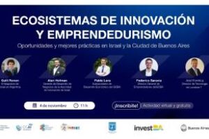 Ecosistemas:Oportunidades y mejores pràcticas en Israel y el GCBA