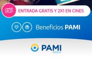 PAMI: Entradas gratis y 2×1 en cines para los afiliados de la Obra Social