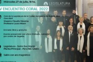 Legislatura porteña: Realizará el IV Encuentro Coral 2022