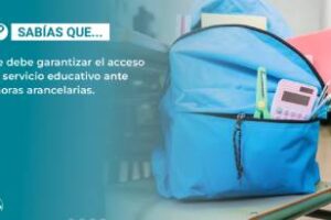Se debe garantizar el servicio educativo ante moras arancelarias