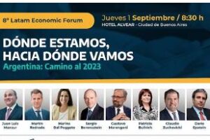 Argentina camino al 2023:Llega el 8vo Latam Economic Forum