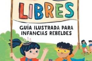 Legislatura:Premió al libro “Libres Guía para Infancias”