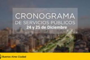 Ciudad: Cronograma de Servicios Públicos para el 24 y 25 de diciembre