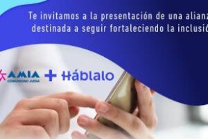 AMIA y Háblalo presentarán su alianza de trabajo por la inclusión