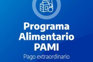 El PAMI:Comenzò a pagar el bono del Programa Alimentario
