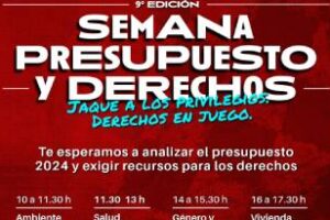 En la ciudad:El 9° Semana del Presupuesto,Jaque a los privilegios
