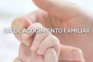 Legislatura:Celebrarà el Día Mundial del Acogimiento Familiar