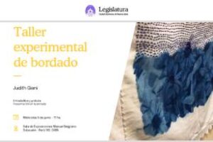 En la ciudad:Se realizará el Taller Experimental de Bordado