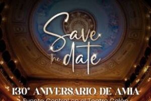 AMIA 130 años:Evento central en el Teatro Colón