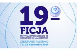 Llega el 19° Festival Internacional de Cine Judío en la Argentina