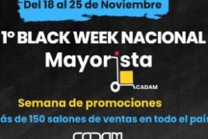 Comienza el 1 Black Week Nacional Mayorista CADAM