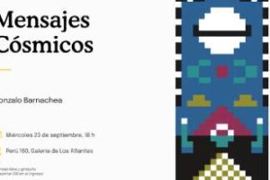 En la ciudad:Inauguración de la muestra Mensajes Cósmicos